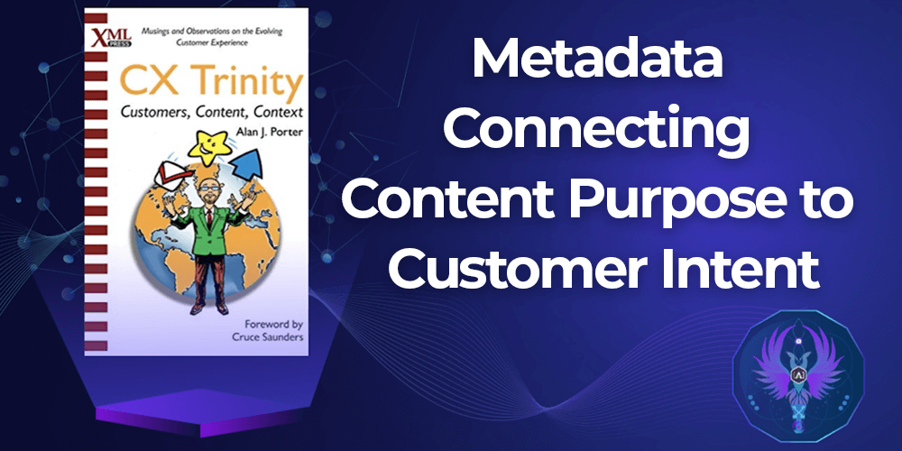 Metadata: Connecting Content Purpose to Customer Intent 