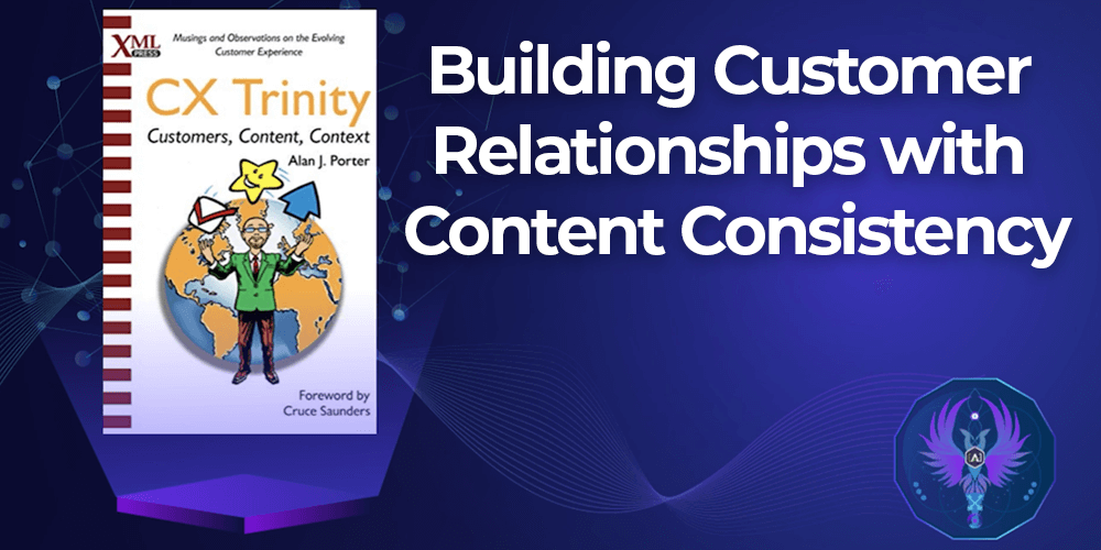Building Customer Relationships with Content Consistency