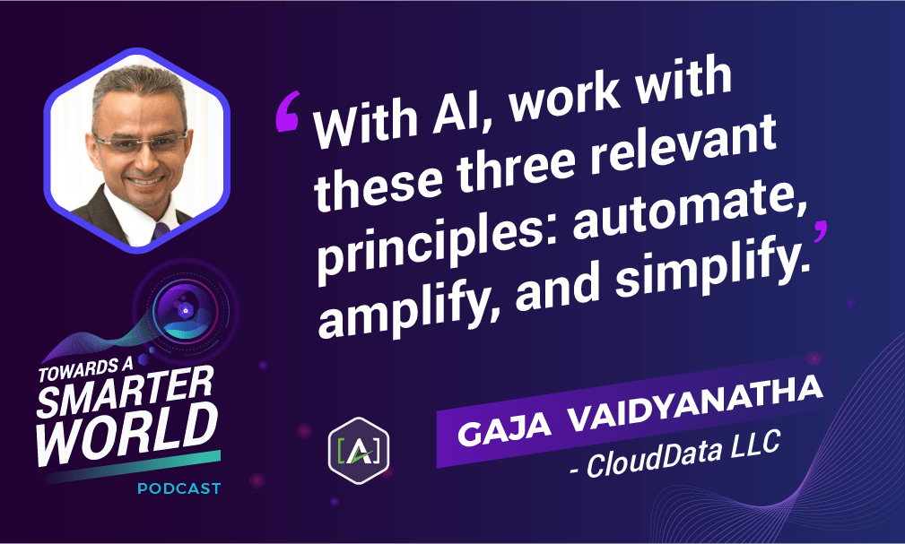 With AI, work with these three relevant principles: automate, amplify, and simplify