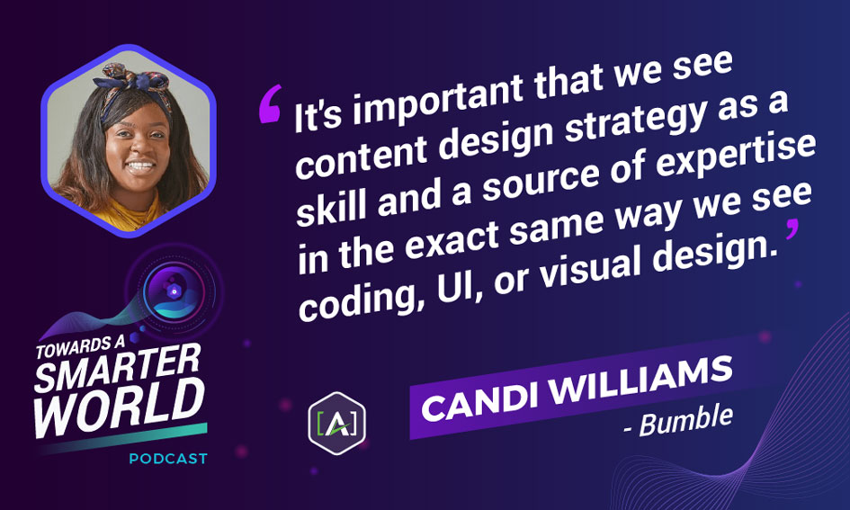 "It's important that we see content design strategy as a skill and a source of expertise in the exact same way we see coding, UI, or visual design."