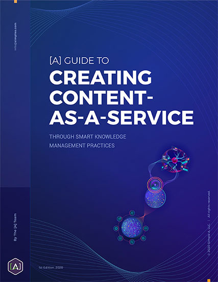 [A] Guide to Creating Content-as-a-Service through smart Knowledge Management practices