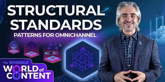 Structural Standards for Content and Omnichannel Publishing