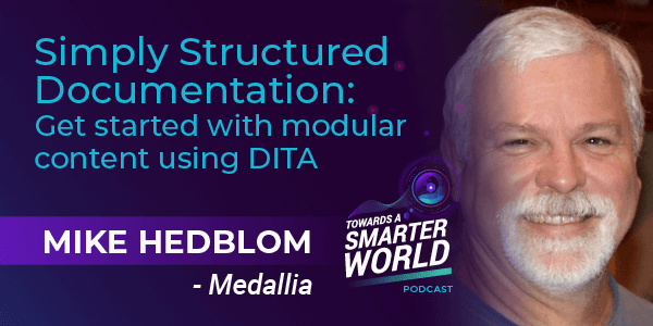 Simply Structured Documentation: Get started with modular content using DITA