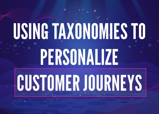 Using Taxonomies to Personalize Customer Journeys