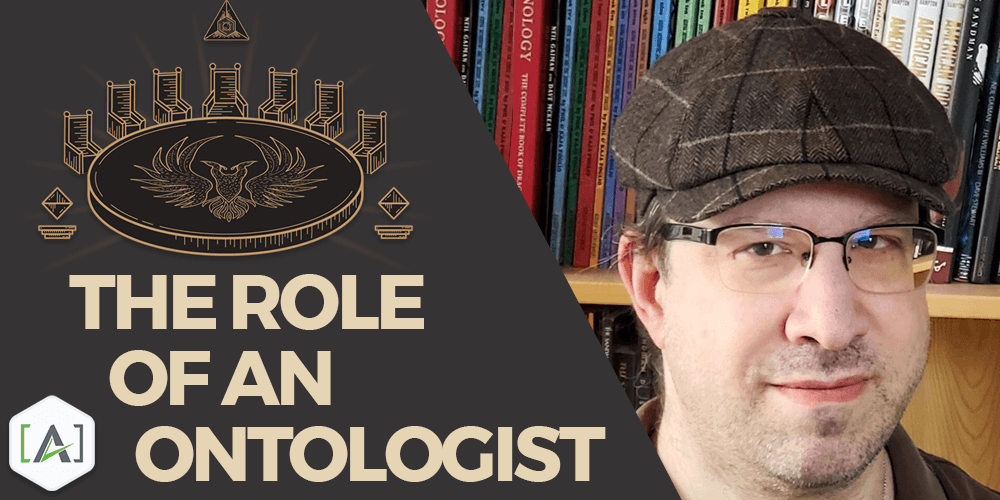The Role of an Ontologist 