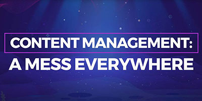 Content Management: A Mess Everywhere 