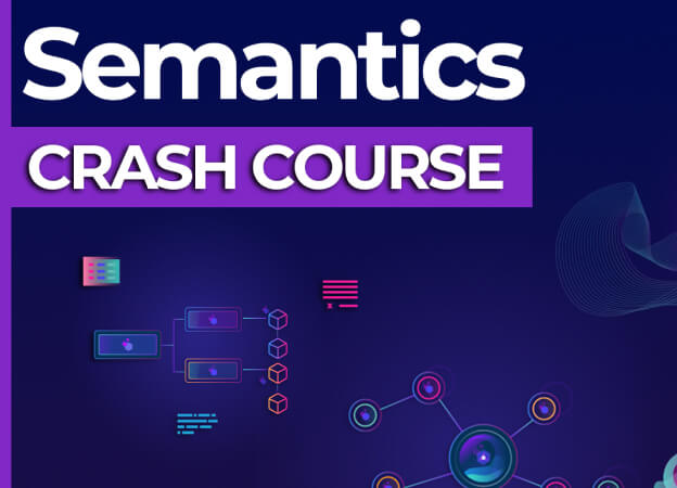 Crash Course on Content Semantics