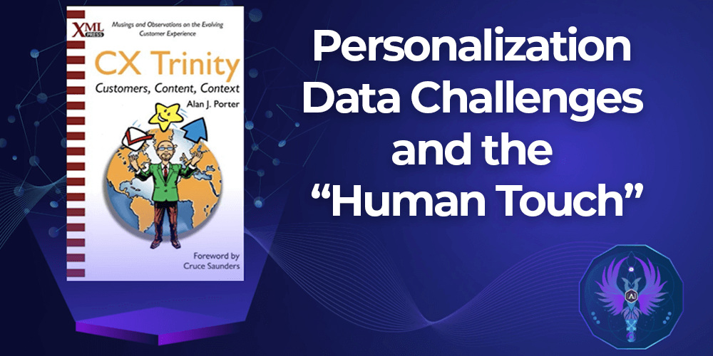 Personalization, Data Challenges, and the “Human Touch”